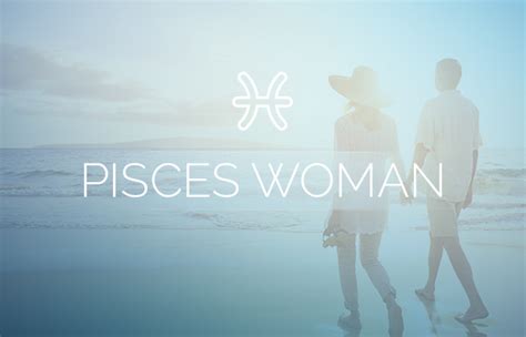 Love Advice For The Pisces Woman California Psychics