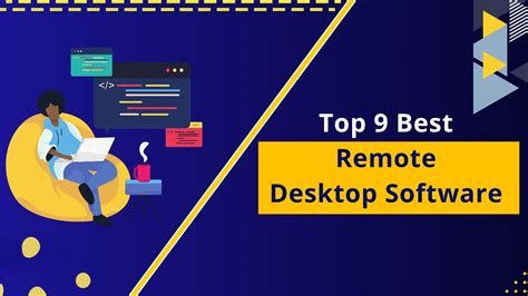 Top 9 Best Remote Desktop Software For 2023 Gbhackers