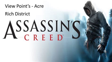 Assassin S Creed Acre Rich District View Point S YouTube