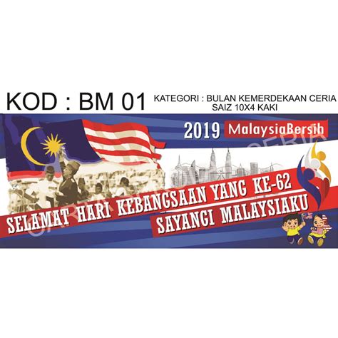 Kepada rakyat malaysia, diucapkan, sayangi malaysiaku; BANNER BUNTING SAMBUTAN HARI KEMERDEKAAN / CARTA MERDEKA ...