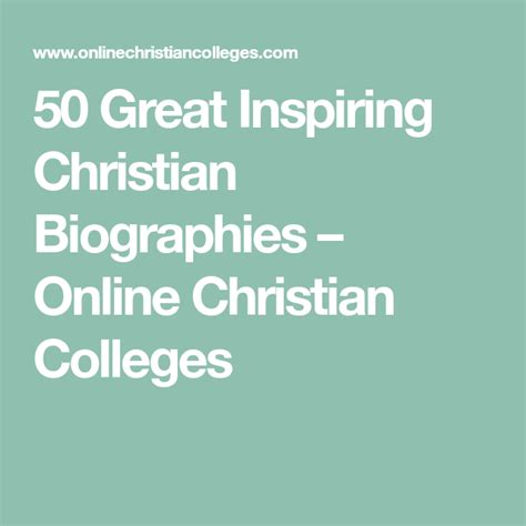50 Great Inspiring Christian Biographies Online Christian Colleges