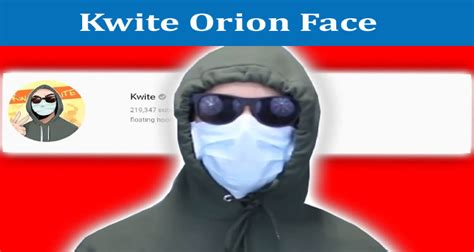 Uncensored Kwite Orion Face Is She Reveal Her Face Check Photos