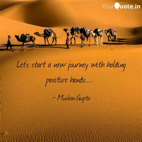 let s start a new journey quotes and writings by muskan mamta yourquote