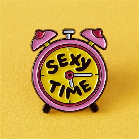 Sexy Time Enamel Pin Punkypins