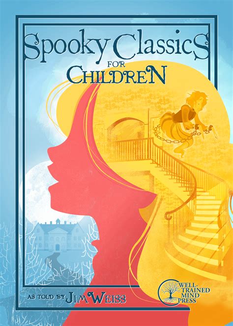 Spooky Classics For Children Companion Reader Well Trained Mind