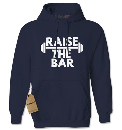 raise the bar barbell gym adult hoodie sweatshirt cant stop the feeling greatest