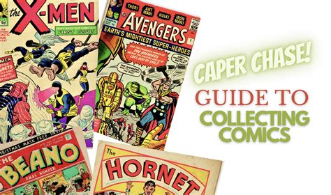 Collecting Comics The Ultimate Caper Chase Antique Collecting