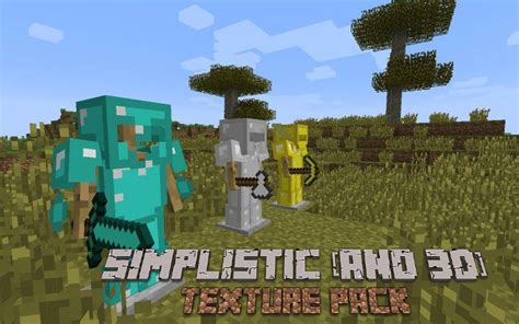 Simplistic And 3d Textures Minecraft Texture Pack
