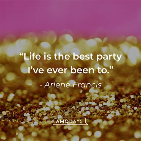 83 Party Quotes To Urge You To Celebrate Life