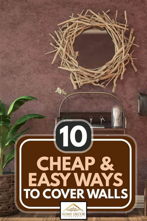 The 10 Cheap And Easy Ways To Cover Walls