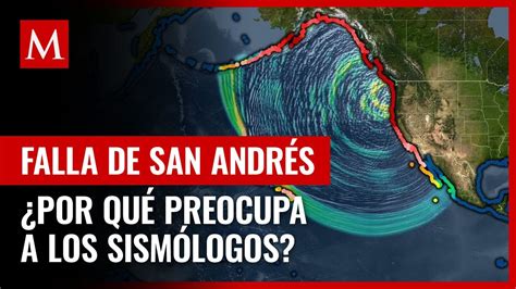 Falla De San Andrés ¿dónde Se Ubica Qué Es Y Por Qué Preocupa A Los Sismólogos Youtube
