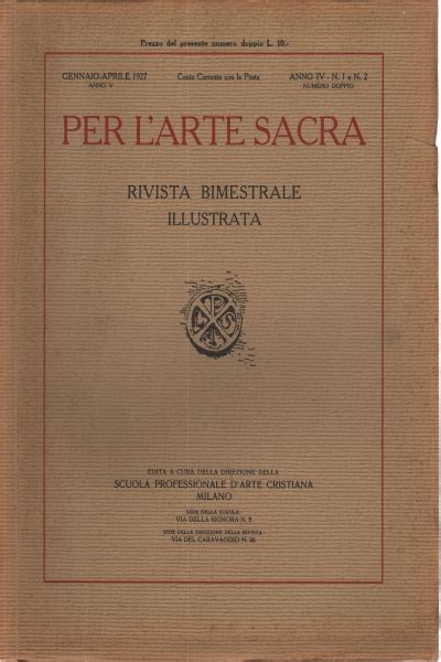 Per Larte Sacra Annata 1927 Nn 1 4 3 Fascicoli Rivista Bimestrale