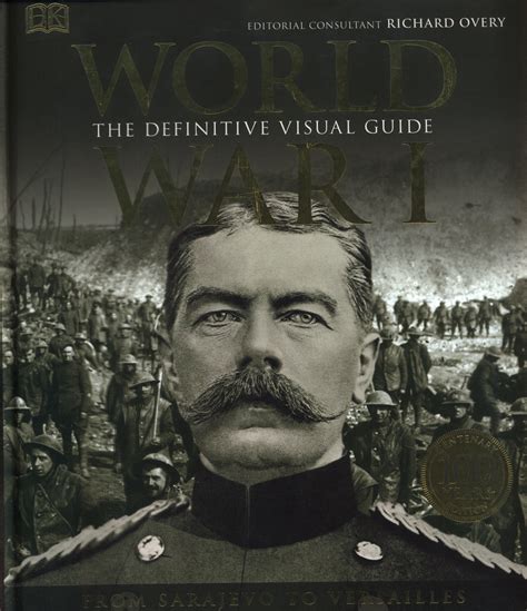 World War I The Definitive Visual Guide By Dk 9780241317655 Brownsbfs