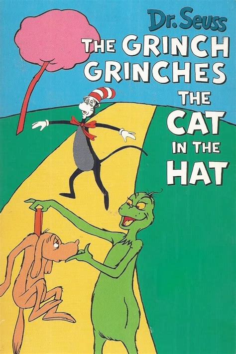 The Grinch Grinches The Cat In The Hat Posters The Movie