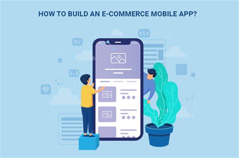 How to Build An Ecommerce Mobile App?