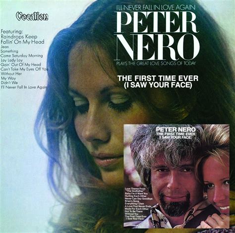 Peter Nero Ill Never Fall In Love Again And The First Time Ever Peter