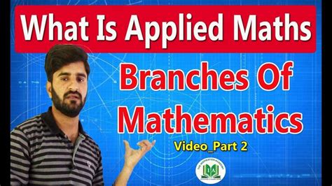 What Is Applied Mathematics The Second Branch Of Maths Mathematics