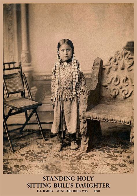 Standing Holy Daughter Of Sitting Bull By D F Barry American Indian