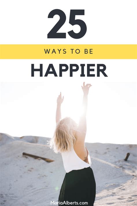 25 Small Ways To Be Happier In 2019 Ways To Be Happier Tips To Be