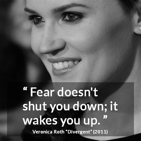 “fear Doesnt Shut You Down It Wakes You Up” Kwize
