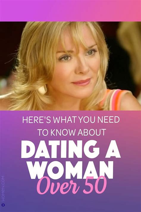 Here S What You Need To Know About Dating A Woman Over Dating Over