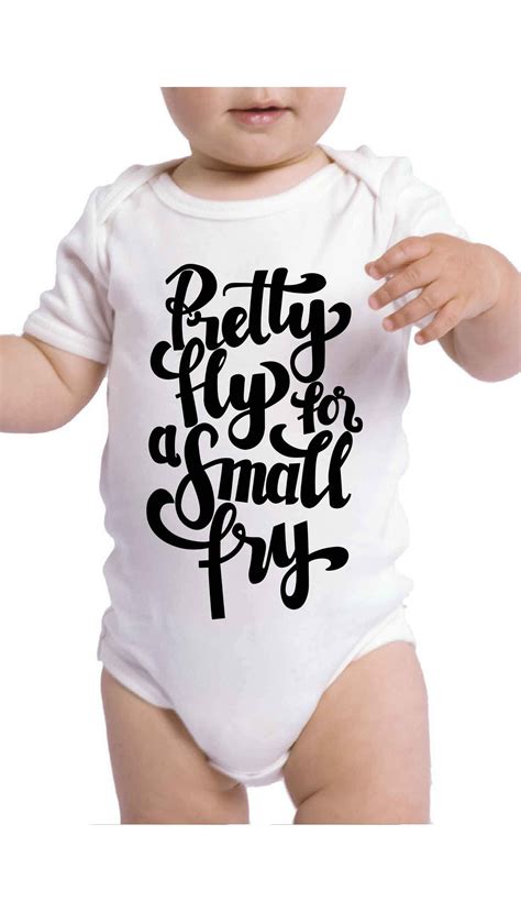 Pretty Fly For A Small Fry Funny Infant Onesie Funny Babies Cute