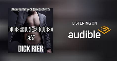 older hunk seduced gay by dick rier audiobook