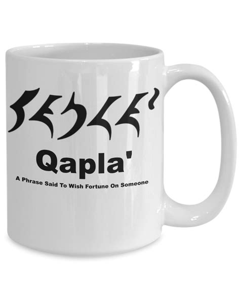 Klingon Qapla Success Coffee Mug T To Wish Fortune On Someone Mugs