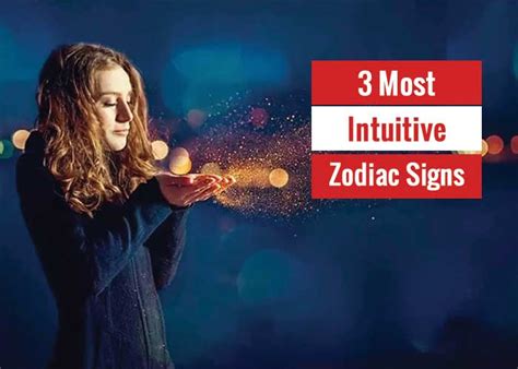 3 Most Intuitive Zodiac Signs Revive Zone