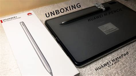 Unboxing M Pencil Huawei Matepad 104 Inch Youtube