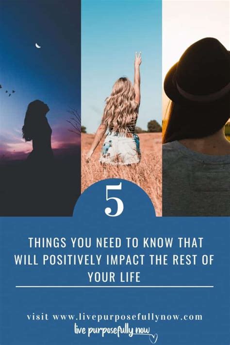 5 Things You Need To Know That Will Positively Impact The Rest Of Your Life