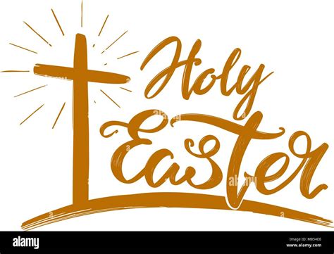 Holy Easter Holiday Religious Calligraphic Text Cross Symbol Of