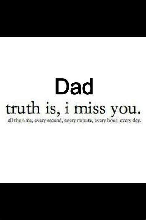 Love Youmiss You More Every Day Miss You Dad Quotes Dad Quotes