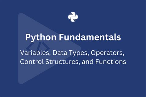Python Fundamentals Variables Data Types Operators And More