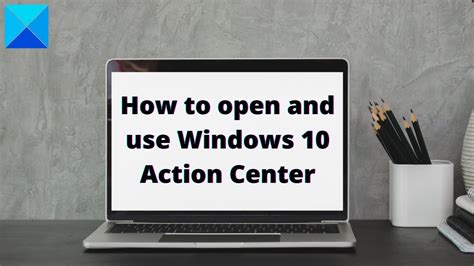 Cannot Open Action Center In Windows 10 Fooeye