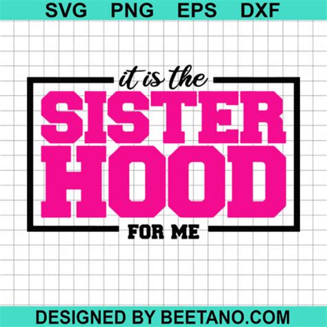 Sisterhood Svg Archives Hight Quality Scalable Vector Graphics