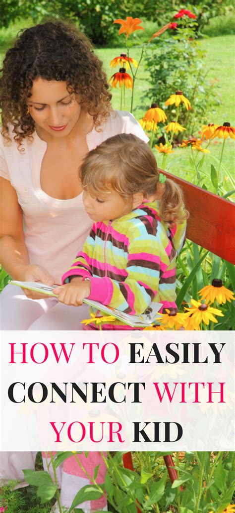 How To Easily Connect With Your Child Each Day Positive Parenting