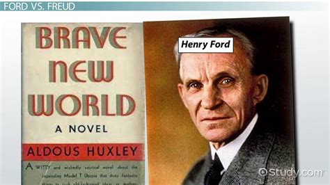 Henry Ford In Brave New World By Aldous Huxley Lesson
