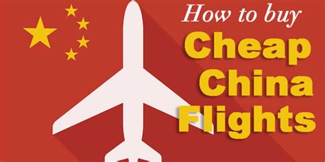 Tips To Buy Cheap Flights To China Travel China Cheaper