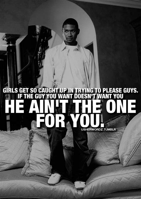 Usher Quotes On Life Quotesgram