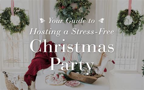 Hosting A Fabulous And Stress Free Christmas Party Pottery Barn