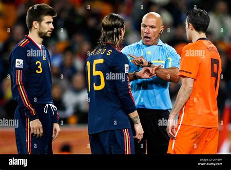 Howard Webb Issues A Warning The 2010 Fifa World Cup Final Between