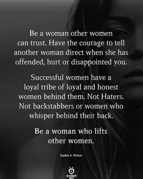 Be A Woman Other Women Can Trust Other Woman Quotes Wisdom Quotes