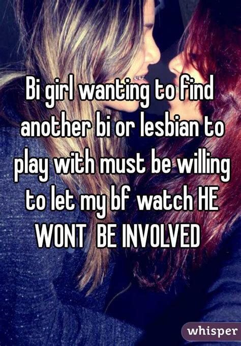Bi Girl Wanting To Find Another Bi Or Lesbian To Play With Must Be