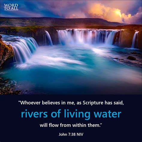 John 738 Niv Whoever Believes In Me As Scripture Has Said Rivers Of Living Water Will Flow