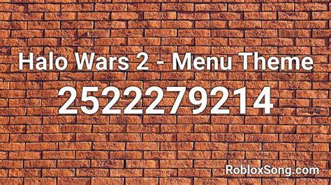 Halo Wars 2 Menu Theme Roblox Id Roblox Music Codes