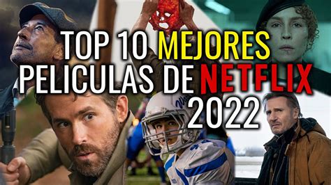 Top 10 Mejores PelÍculas De Netflix Para Ver Hoy Youtube