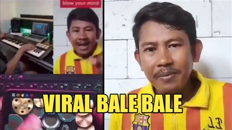 Bengek Viral Bapak Ini Nyanyi Lagu Bale Bale Ngakak Njir😅 Youtube