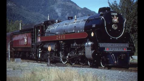 Canadian Pacific Steam Locomotive Royal Hudson 2860 Vancouver To
