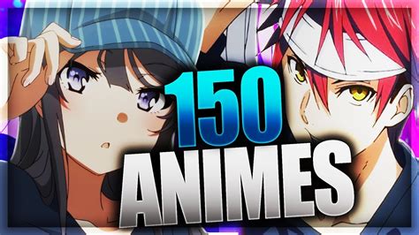 150 Animes Incontournables En 15 Minutes Youtube
